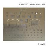 阿毛易修 IP 13 / PRO / MAX / MINI / A15 苹果 IPHONE 13 / 13 PRO / 13 PRO MAX / 13 MINI / A15 0.10MM 植锡钢网 (注意，实物如图)